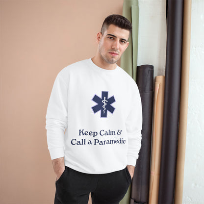 Champion Sweatshirt with 'Keep Calm & Call a Paramedic' Design