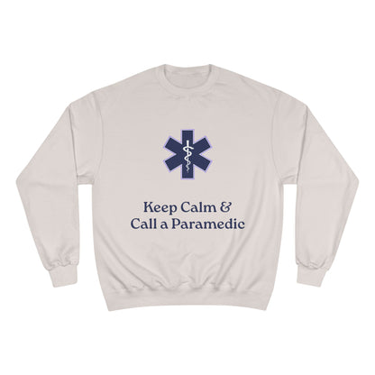 Champion Sweatshirt with 'Keep Calm & Call a Paramedic' Design