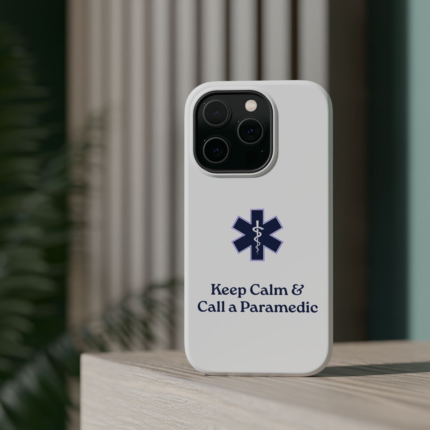Magnetic Phone Case - Keep Calm & Call a Paramedic