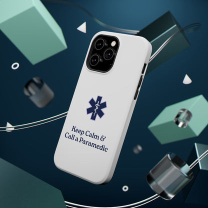 Magnetic Phone Case - Keep Calm & Call a Paramedic
