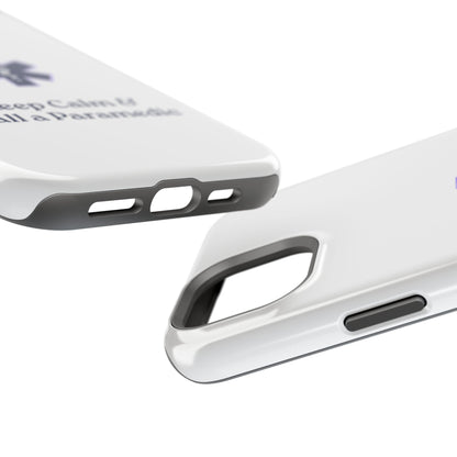 Magnetic Phone Case - Keep Calm & Call a Paramedic