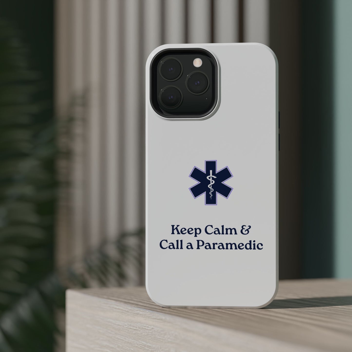 Magnetic Phone Case - Keep Calm & Call a Paramedic