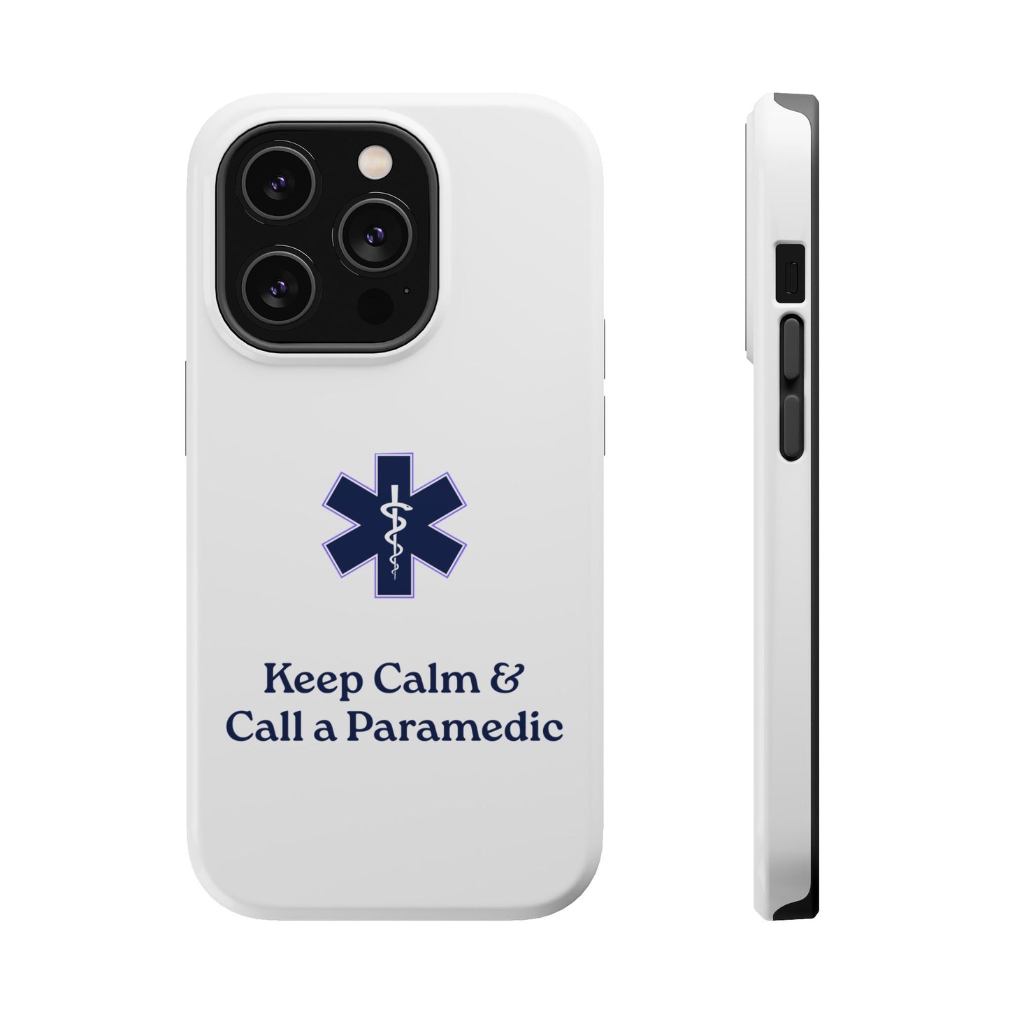 Magnetic Phone Case - Keep Calm & Call a Paramedic