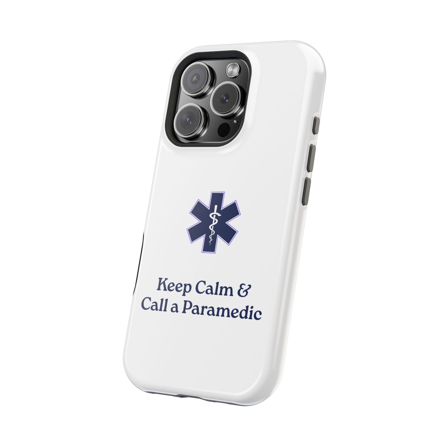 Magnetic Phone Case - Keep Calm & Call a Paramedic