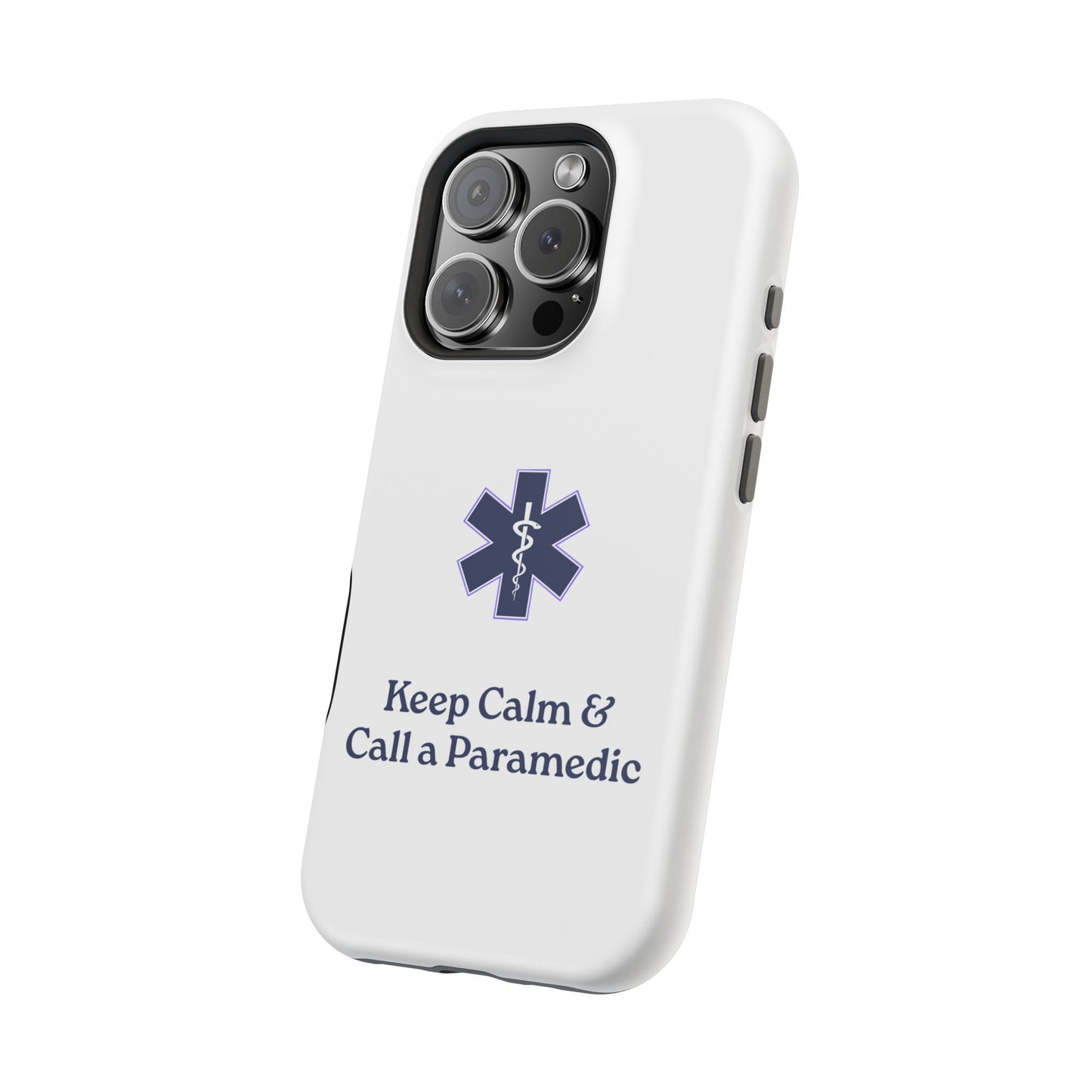 Magnetic Phone Case - Keep Calm & Call a Paramedic