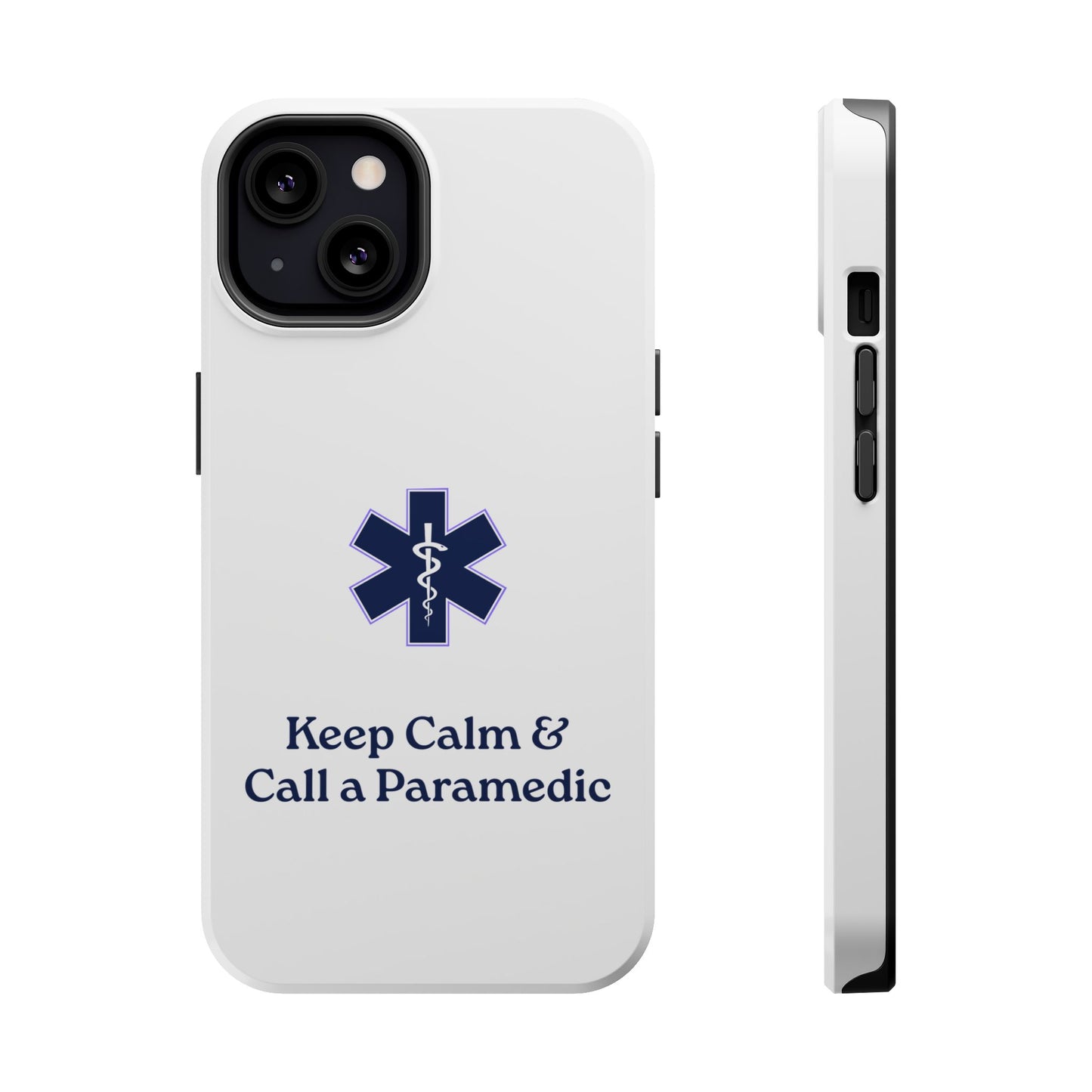 Magnetic Phone Case - Keep Calm & Call a Paramedic