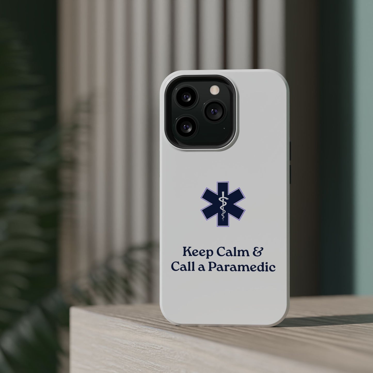 Magnetic Phone Case - Keep Calm & Call a Paramedic