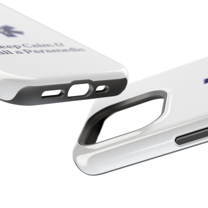Magnetic Phone Case - Keep Calm & Call a Paramedic