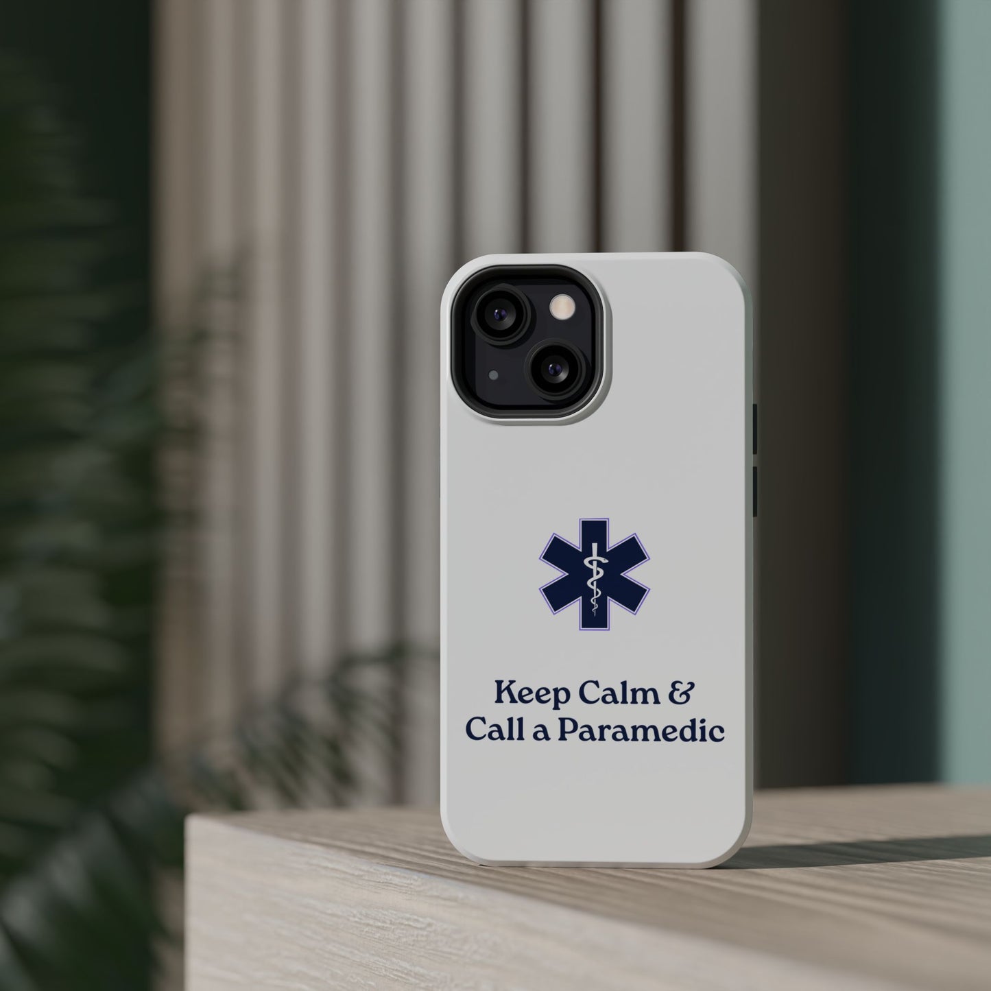 Magnetic Phone Case - Keep Calm & Call a Paramedic