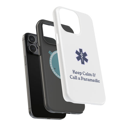 Magnetic Phone Case - Keep Calm & Call a Paramedic