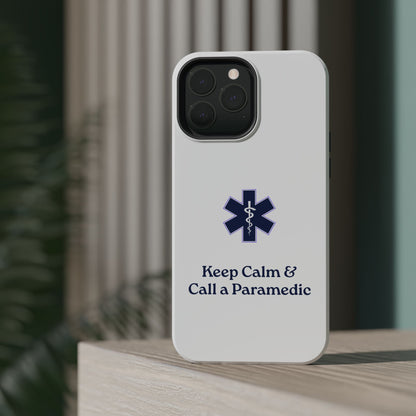 Magnetic Phone Case - Keep Calm & Call a Paramedic