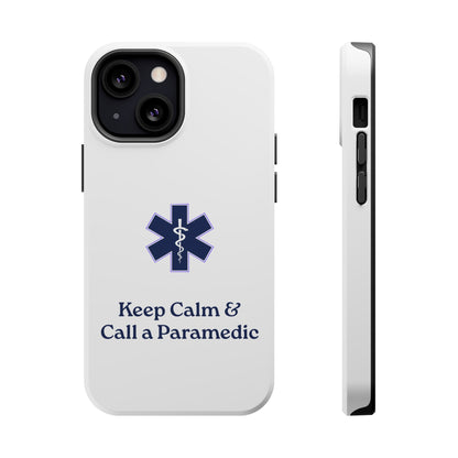 Magnetic Phone Case - Keep Calm & Call a Paramedic