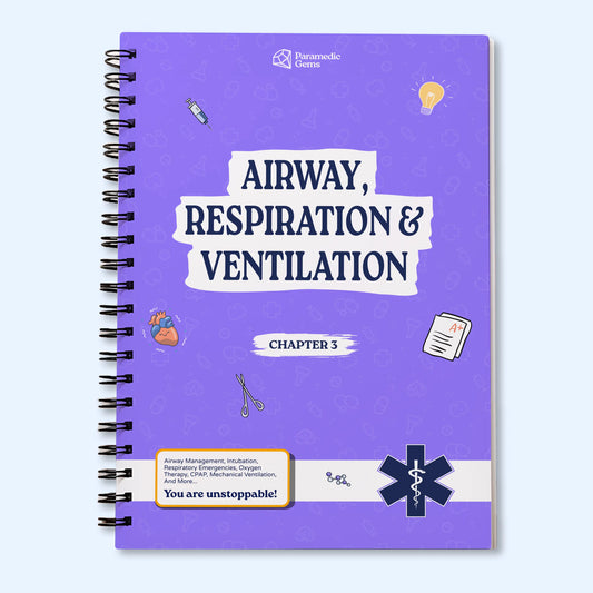 Airway, Respiration & Ventilation - Paramedic & EMS