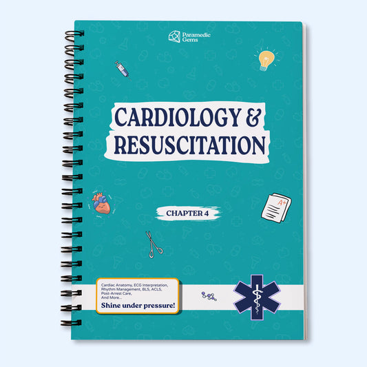 Cardiology & Resuscitation - Paramedic & EMS