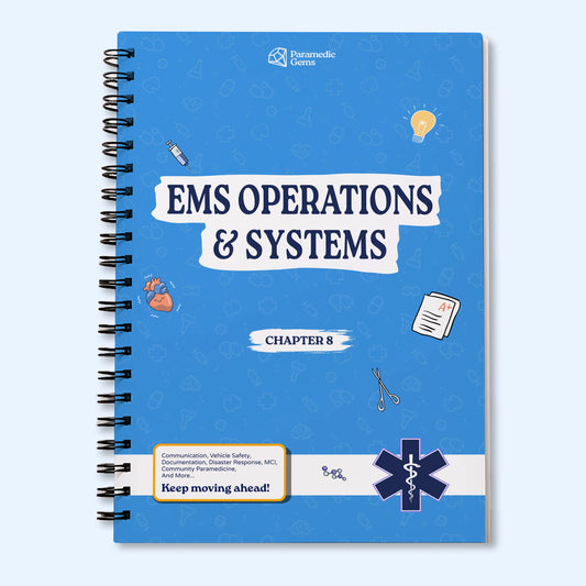 EMS Operations & Systems - Paramedic & EMS