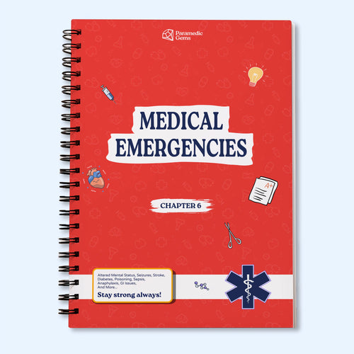 Medical Emergencies - Paramedic & EMS