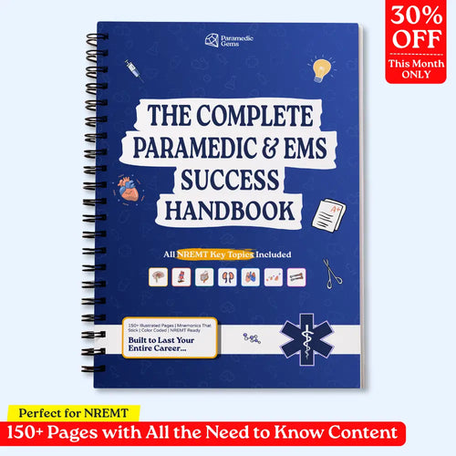 The Complete Paramedic & EMS Success Handbook