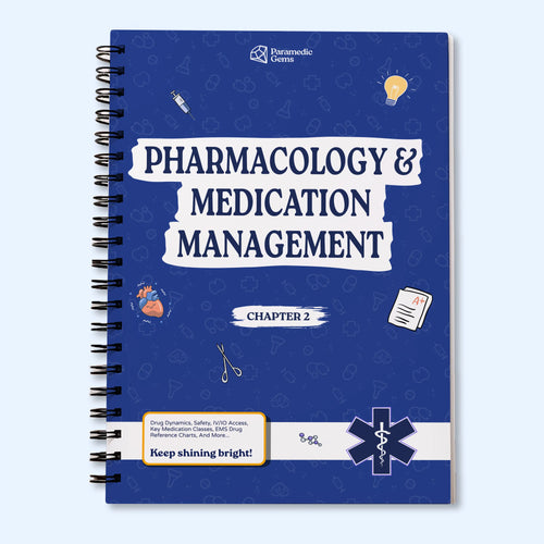 Pharmacology & Medication Management - Paramedic & EMS