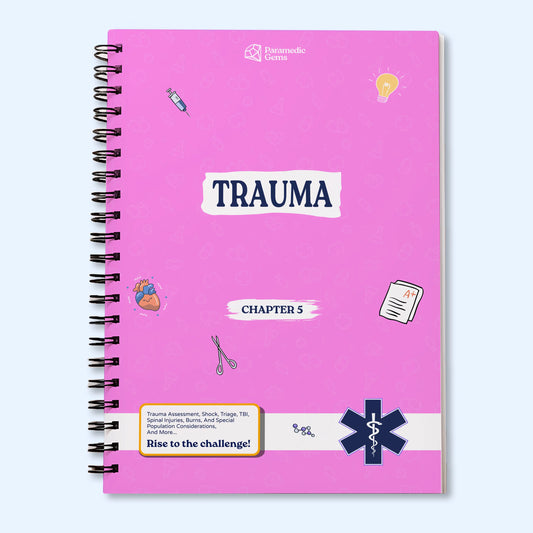 Trauma - Paramedic & EMS